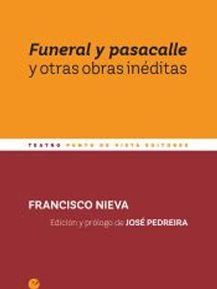 Funeral y pasacalle y otras obras inéditas