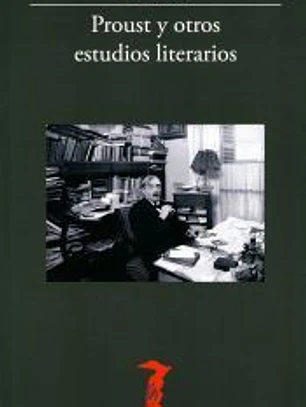 Proust y otros estudios literarios