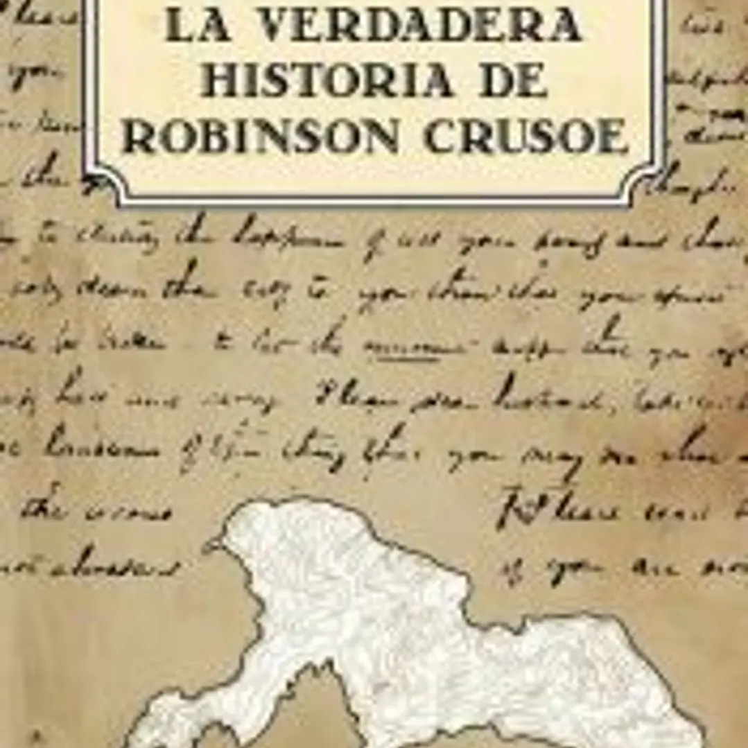 La verdadera historia de Robinson Crusoe 1