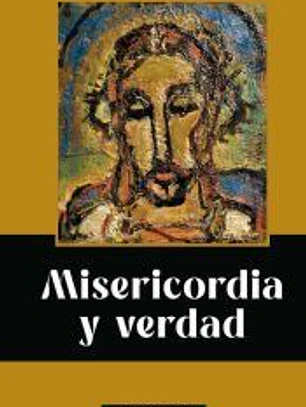Misericordia Y Verdad