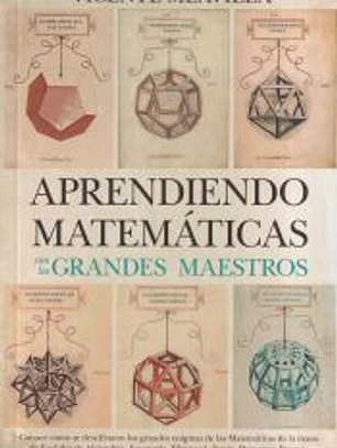 APRENDIENDO MATEM?TICAS (LEB) CON LOS GRANDES MAESTROS