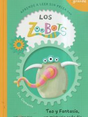 Aprende a leer sin prisa con Los Zoobots: Teo y Fantasía, un misterio cada día