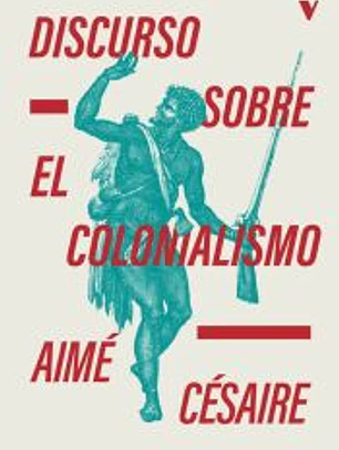 DISCURSO SOBRE EL COLONIALISMO