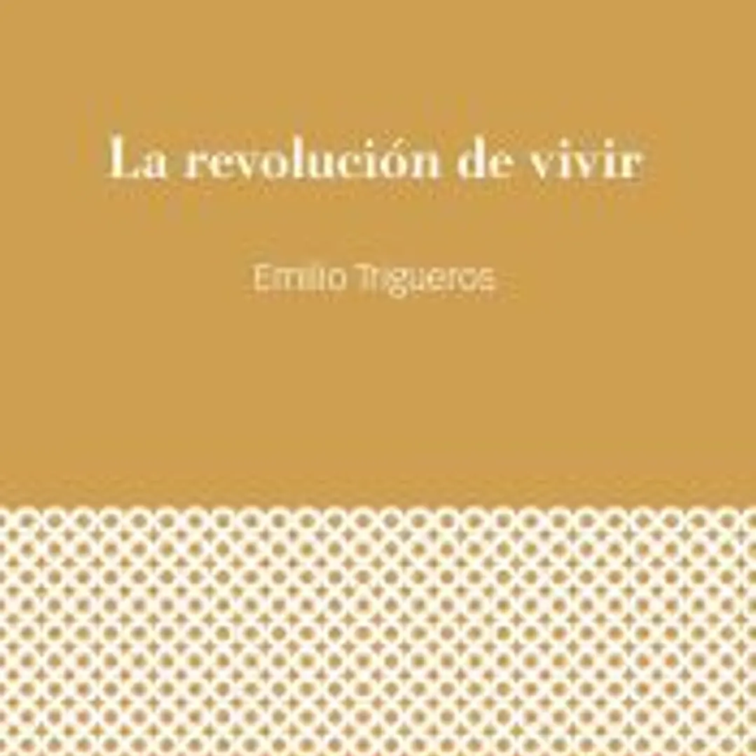 La revolución de vivir 1