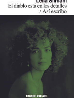 El diablo está en los detalles / Así escribo