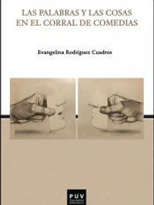 Las palabras y las cosas en el corral de comedias