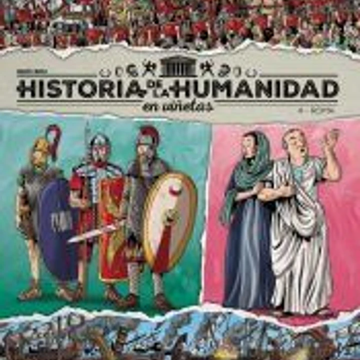 HISTORIA DE LA HUMANIDAD EN VIÑETAS VOL.4: ROMA 1