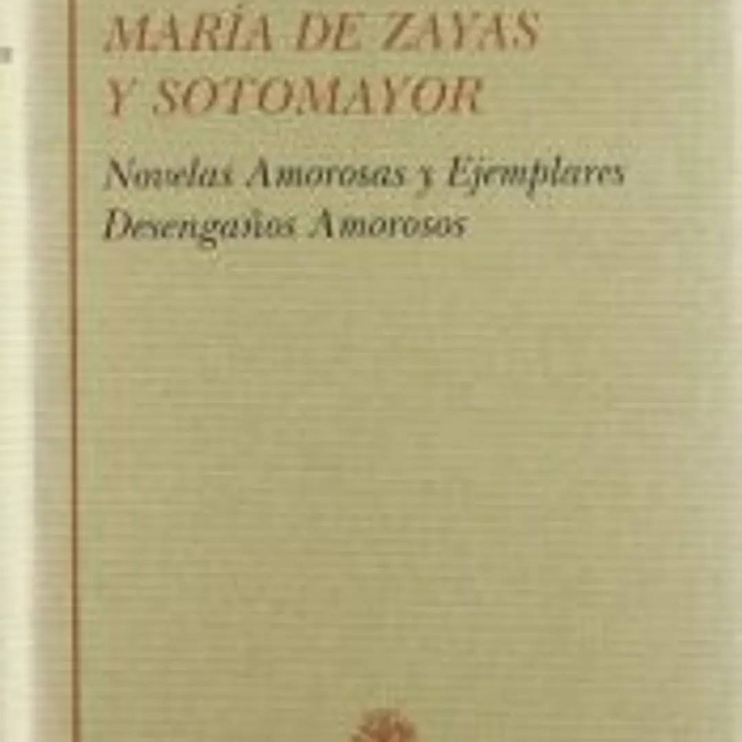 Obra narrativa completa, novelas amorosas y ejemplares. Desengaños amorosos 1