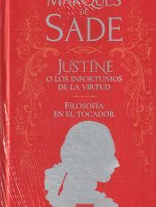 Justine Y Los Infortunios De Filosofia En El Tocador