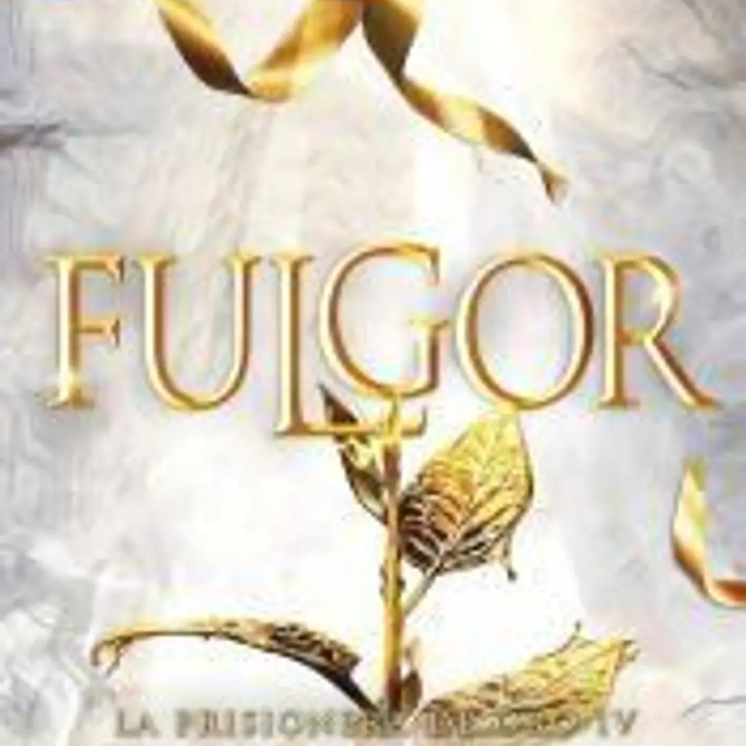 Fulgor (La Prisionera de Oro 4) 1