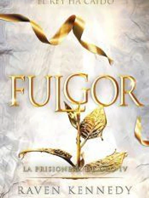 Fulgor (La Prisionera de Oro 4)