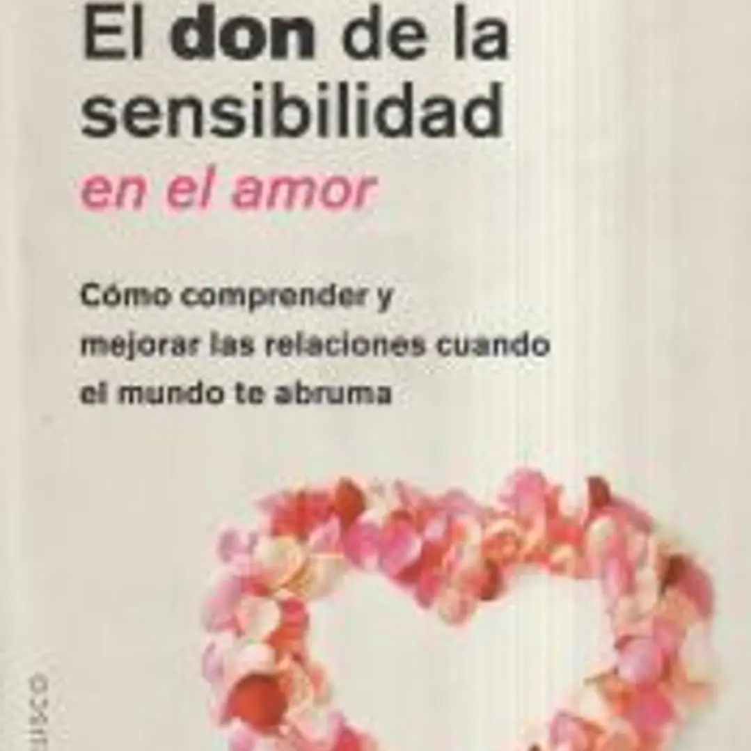 EL DON DE LA SENSIBILIDAD EN EL AMOR 1