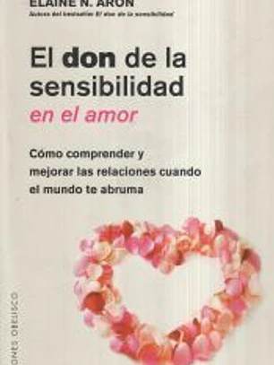 EL DON DE LA SENSIBILIDAD EN EL AMOR