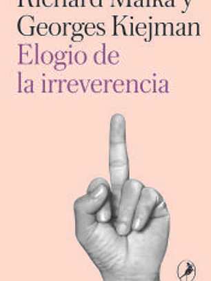 Elogio de la irreverencia