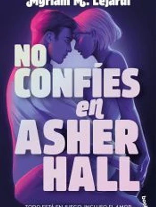 No confíes en Asher Hall
