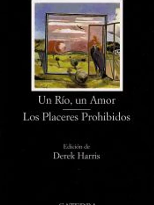 Un río, un amor ; Los placeres prohibidos