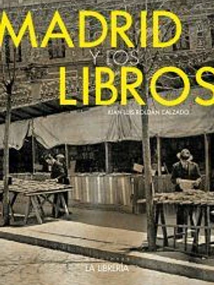 Madrid y los libros