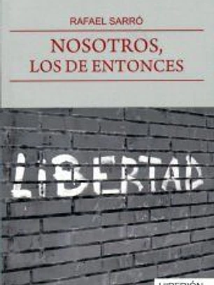 Nosotros, los de entonces