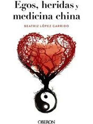 Egos, heridas y medicina china