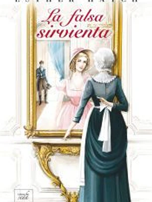 La falsa sirvienta