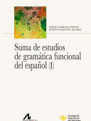 Suma de estudios de gramática funcional del español