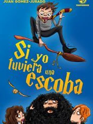 Si yo tuviera una escoba