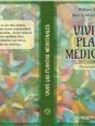 VIVIR LAS PLANTAS MEDICINALES: Fitoterapia para el s.XXI