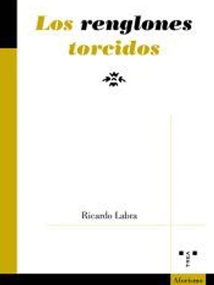 Los renglones torcidos