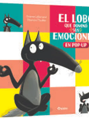 El lobo que dominó sus emociones, libro pop-up