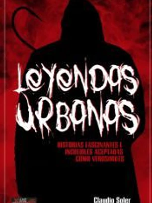 LEYENDAS URBANAS