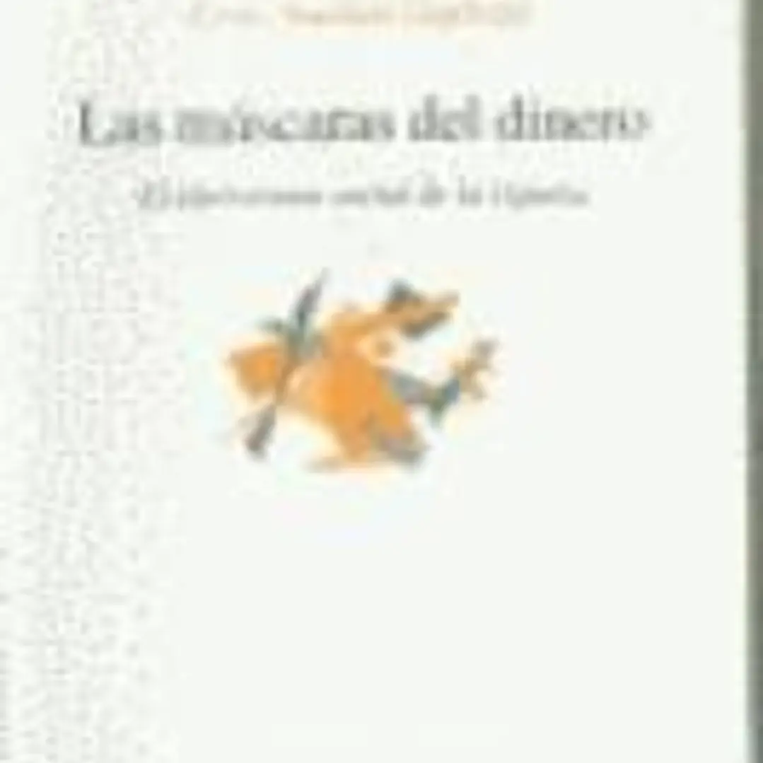 Las máscaras del dinero 1