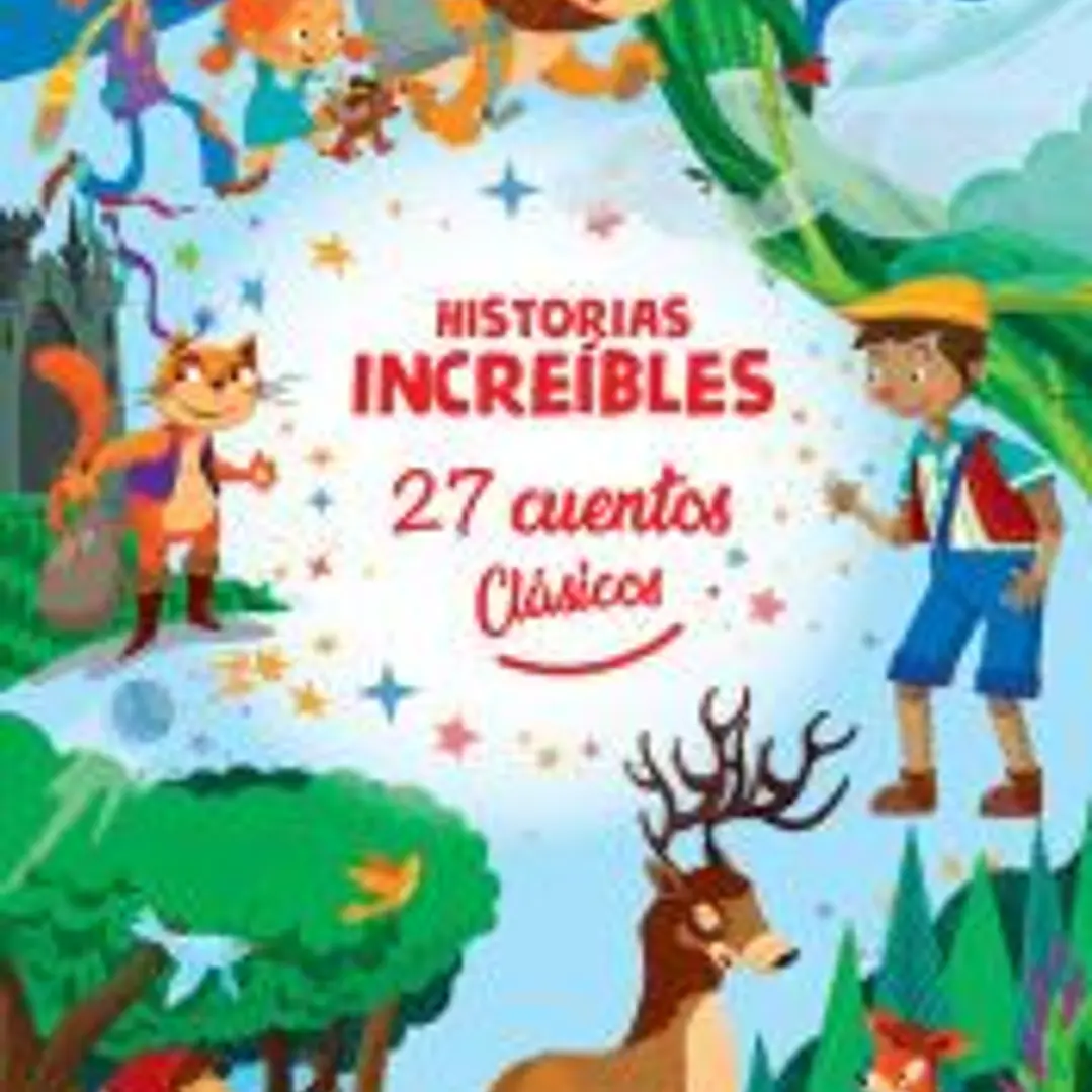 HISTORIAS INCREIBLES - 27 CUENTOS CLASICOS 1