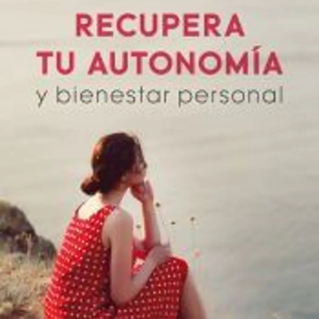 Recupera tu autonomía y bienestar personal 1