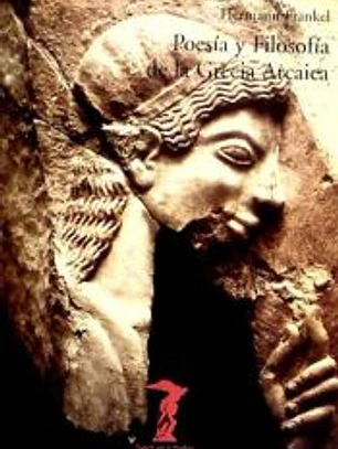 Poesía y Filosofía de la Grecia Arcaica