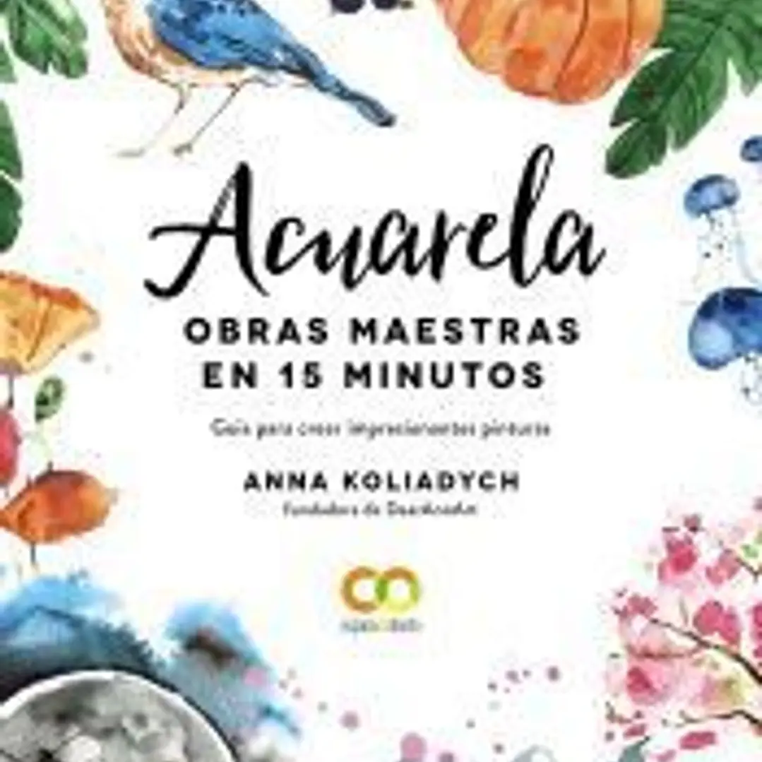 Acuarela. Obras maestras en 15 minutos 1
