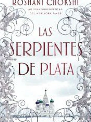 Las serpientes de plata