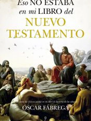 Eso no estaba en mi libro de historia del Nuevo Testamento