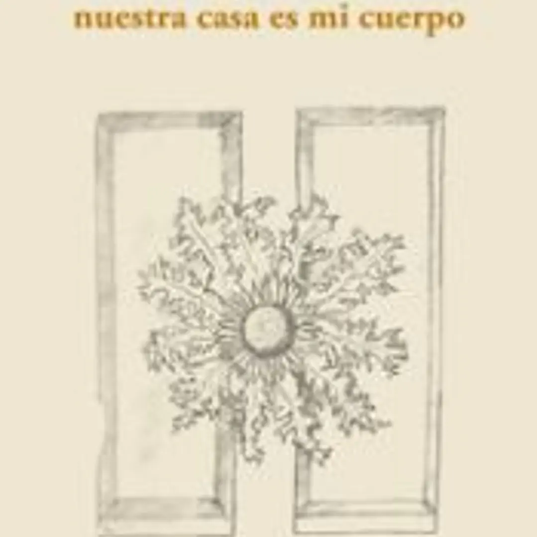 Mi cuerpo es una casa, nuestra casa es mi cuerpo 1