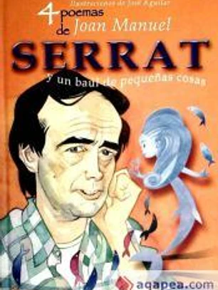 4 poemas de Joan Manuel Serrat y un baúl de pequeñas cosas