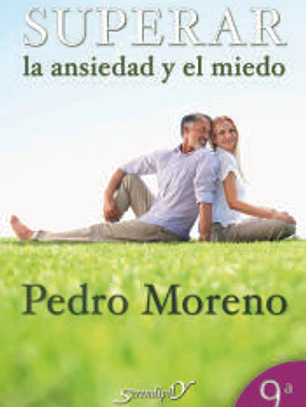SUPERAR LA ANSIEDAD Y EL MIEDO 9ª edición