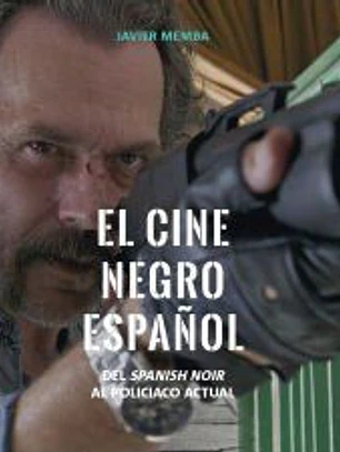 El cine negro español