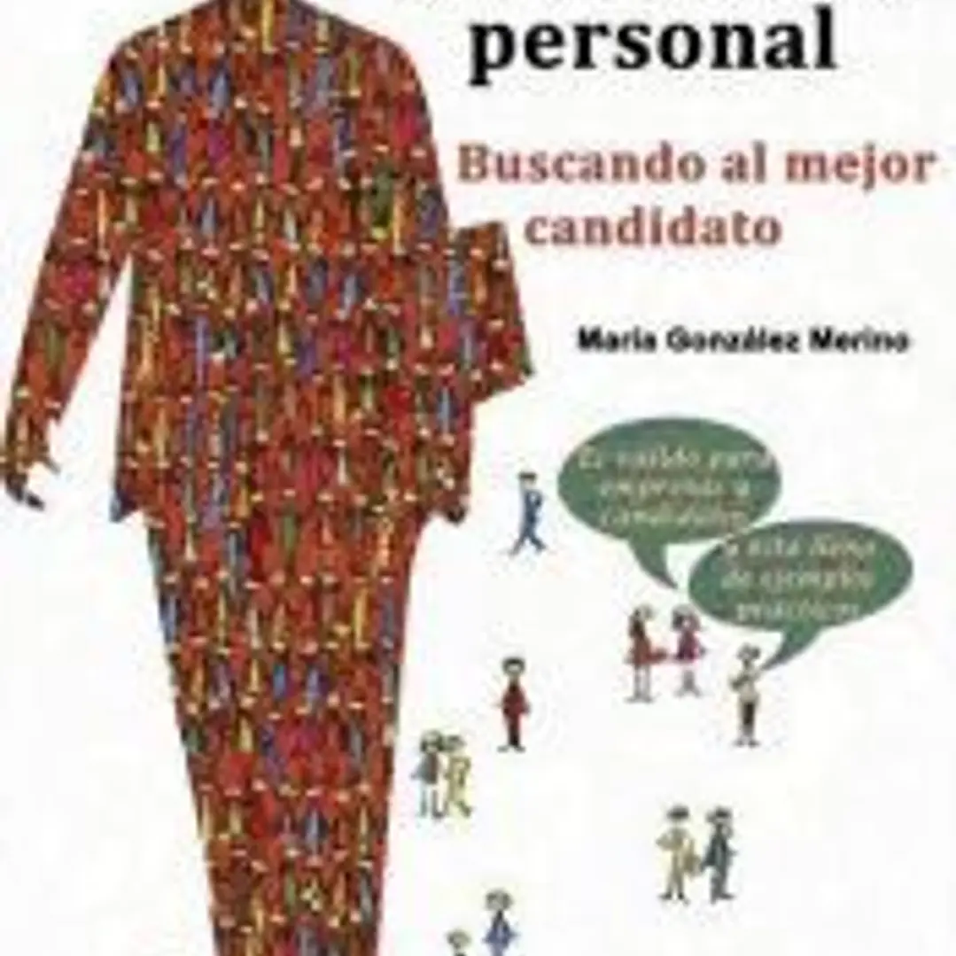 Selección de personal: buscando al mejor candidato 1
