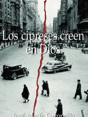 Los cipreses creen en Dios