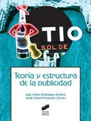 TEORIA Y ESTRUCTURA DE LA PUBLICIDAD