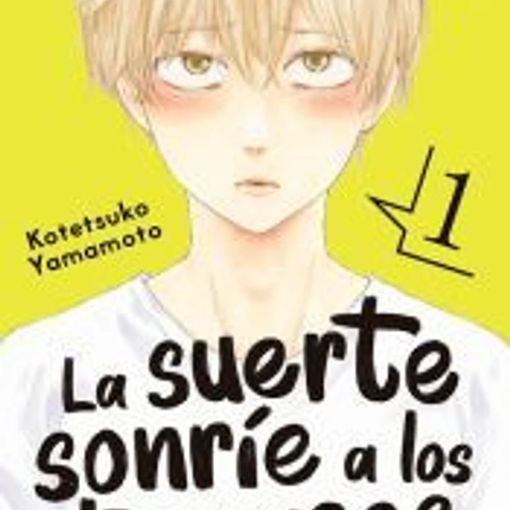 La suerte sonríe a los tenaces, vol. 1 1