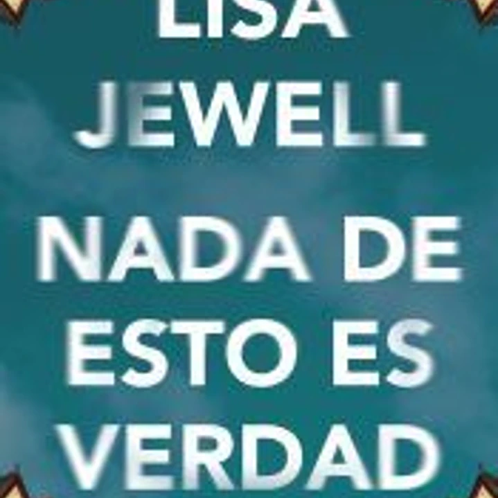 Nada de esto es verdad 1