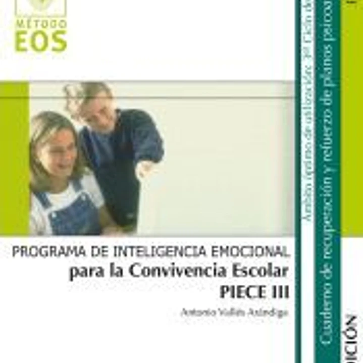 PIECE III. Inteligencia emocional para la convivencia escolar 1