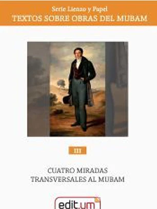 Cuatro Miradas Transversales Al Mubam
