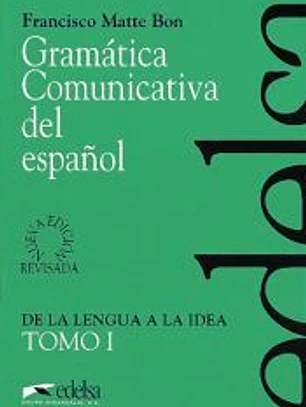 GRAMATICA COMUNICATIVA I ESP