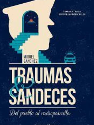 Traumas y sandeces